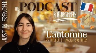 L'automne | Slow Podcast for Beginners | Just in French