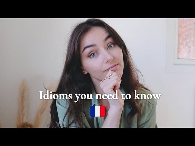 Make sure you know these 5 useful idioms in French